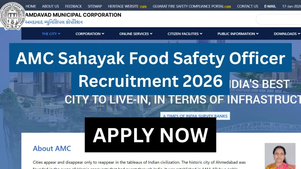 AMC Sahayak Food Safety Officer Recruitment 2026 > Category-wise Posts, Salary Structure & Application Information